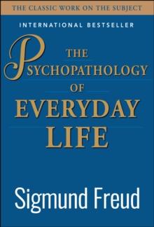 The Psychopathology of Everyday Life