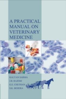 A Practical Manual On Veterinary Medicine