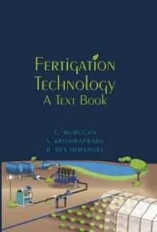 Fertigation Technology: A Text Book