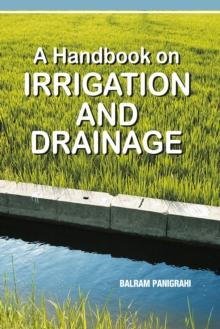 A Handbook on Irrigation and Drainage