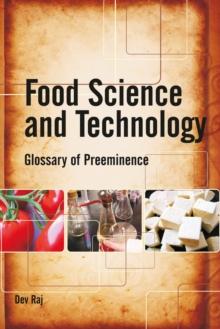 Food Science and Technology: Glossary of Preeminence