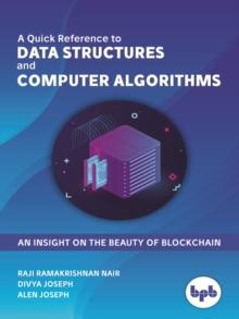 A Quick Reference to DATA STRUCTURES and COMPUTER ALGORITHMS