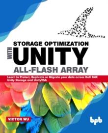 Storage Optimization with Unity All-Flash Array