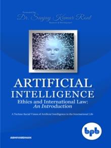 Artificial Intelligence Ethics and International Law