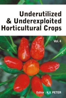 Underutilized and Underexploited Horticultural Crops: Vol 04