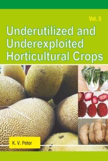 Underutilized and Underexploited Horticultural Crops: Vol 05