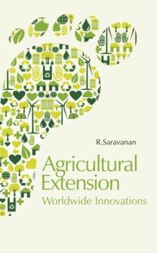 Agricultural Extension : Worldwide Innovations