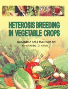 Heterosis Breeding in Vegetable Crops