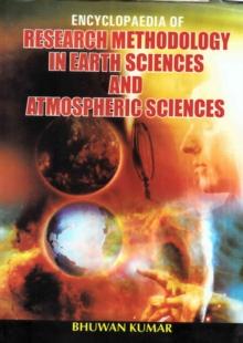 Encyclopaedia of Research Methodology in Earth Sciences and Atmospheric Sciences