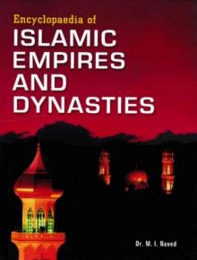 Encyclopaedia of Islamic Empires and Dynasties (First Islamic Head of State)