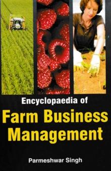 Encyclopaedia Of Farm Business Management