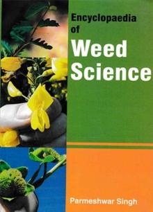 Encyclopaedia of Weed Science