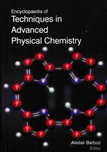 Encyclopaedia of Techniques in Advanced Physical Chemistry (Applied Physical Chemistry)