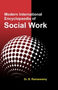 Modern International Encyclopaedia of SOCIAL WORK (Social Problems in India and Social Work)