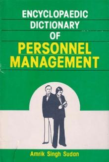 Encyclopaedic Dictionary of Personnel Management