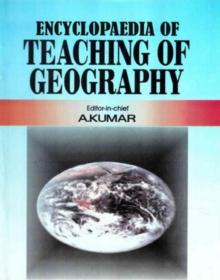 Encyclopaedia of Teaching of Geography (Human and Social Geography)