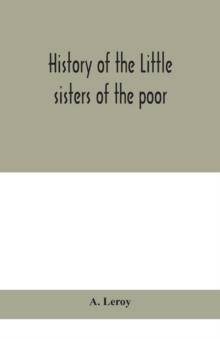 History of the Little sisters of the poor