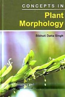 Concepts In Plant Morphology