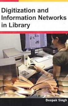 Digitization And Information Networks In Library