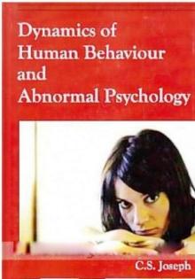 Dynamics Of Human Behaviour And Abnormal Psychology