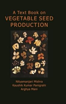 A Text Book on Vegetable Seed Production