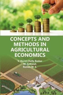 Concepts and Methods in Agricultural Economics