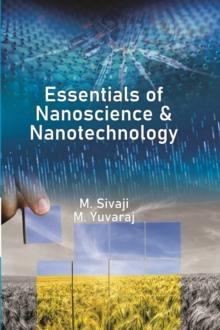 Essentials of Nanoscience and Nanotechnology