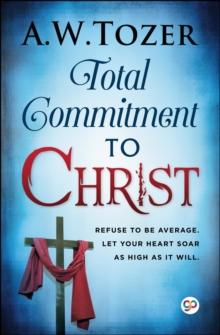 Total Commitment to Christ