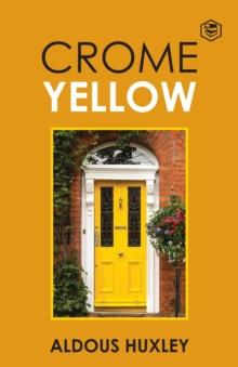 Crome Yellow