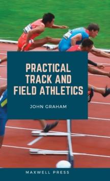 Practical Track and Field Athletics