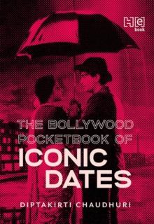 The Bollywood Pocketbook of Iconic Dates