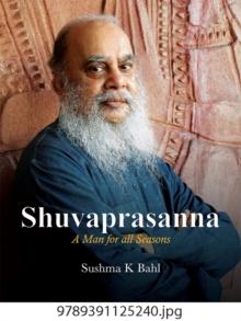 Shuvaprasanna : A Man for all Seasons