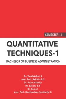 Quantitative Techniques - 1 : 1 Semester - Bba