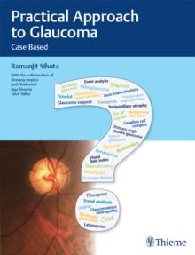 Practical Approach to Glaucoma : Case Based