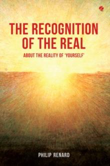 Recognition of the Real: About the Reality of 'Yourself'