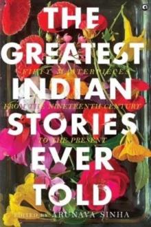 GREATEST INDIAN STORIES EVER TOLD