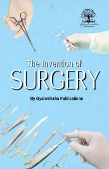 Invention of Surgery