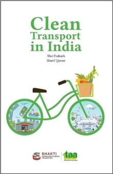 Clean Transport in India : The Pathway to Sustainable Transport