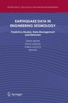 Earthquake Data in Engineering Seismology : Predictive Models, Data Management and Networks