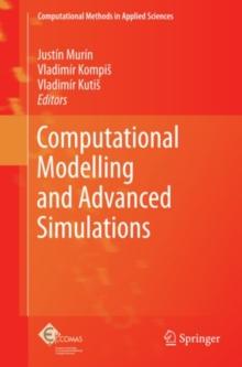 Computational Modelling and Advanced Simulations