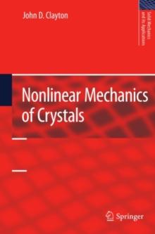 Nonlinear Mechanics of Crystals