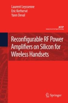 Reconfigurable RF Power Amplifiers on Silicon for Wireless Handsets