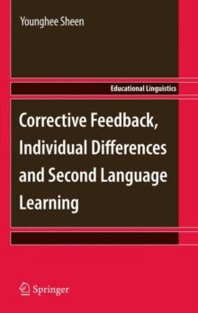 Corrective Feedback, Individual Differences and Second Language Learning