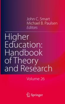 Higher Education: Handbook of Theory and Research : Volume 26