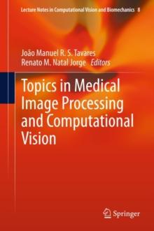 Topics in Medical Image Processing and Computational Vision