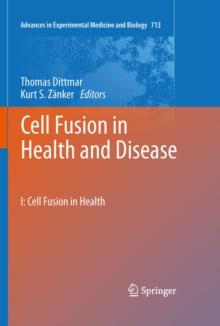 Cell Fusion in Health and Disease : I: Cell Fusion in Health