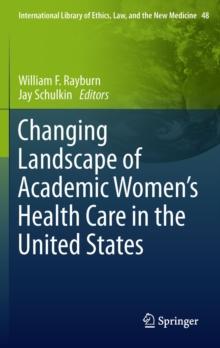 Changing Landscape of Academic Women's Health Care in the United States