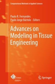 Advances on Modeling in Tissue Engineering