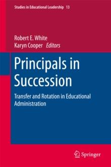 Principals in Succession : Transfer and Rotation in Educational Administration