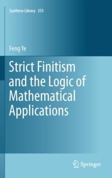 Strict Finitism and the Logic of Mathematical Applications